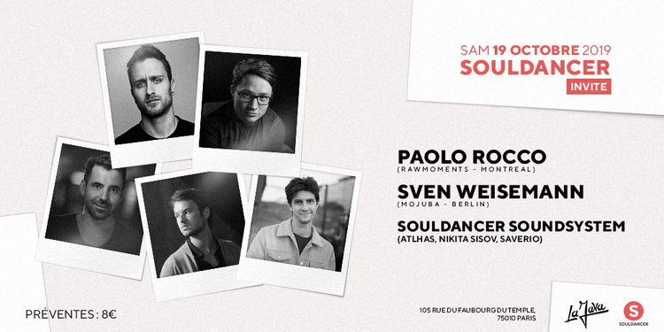 Souldancer Invite: Paolo Rocco, Sven Weisemann, Souldancer Crew
