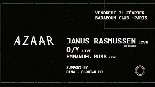 Azaar : Janus Rasmussen live, O/Y live, Emmanuel Russ live