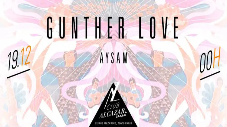 MEZZANINE & CLUB ALCAZAR by CREAM // GUNTHER LOVE