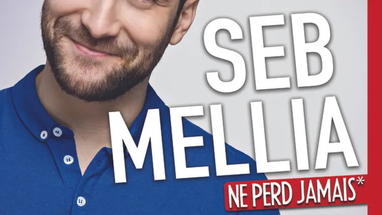 Seb Mellia Ne Perd Jamais