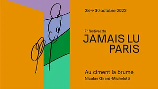 Festival du Jamais Lu-Paris#7 Au ciment la brume