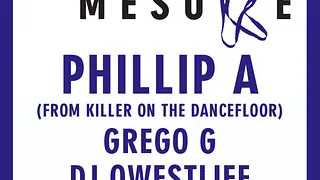 Sur-Mesure : Pillip A - Grego G - Qwestlife - I was there