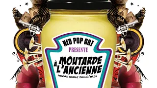 NEO POP ART présente MOUTARDE A L'ANCIENNE