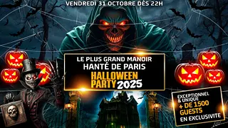 LE PLUS GRAND MANOIR HANTÉ HALLOWEEN PARIS 2025