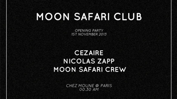 Moon Safari Club : Opening Party