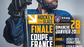 Hockey sur Glace - Finale de la Coupe de France 2018