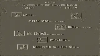 FÆTHER #2 : PALMISTRY, TEK LINTOWE, A2ELE, AMÉLIE SIBA, RADA & KIMBERLAID X LISA MORE