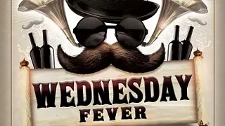 Wednesday Fever