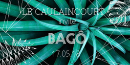 Le Caulaincourt invite Bagô