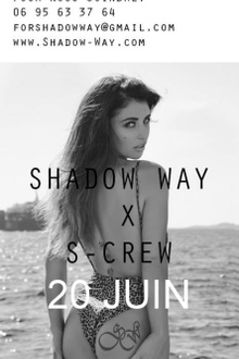 Shadow way x S-crew