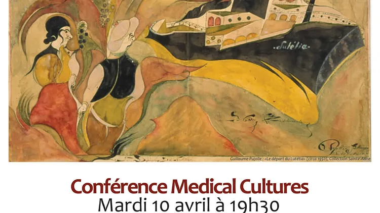 CONFÉRENCE "MEDICAL CULTURES" : ART ET MALADIE