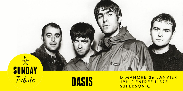 Sunday Tribute - Oasis // Supersonic