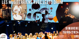 Les Musiterriens avec Lesto Drom - Grand Concert festif