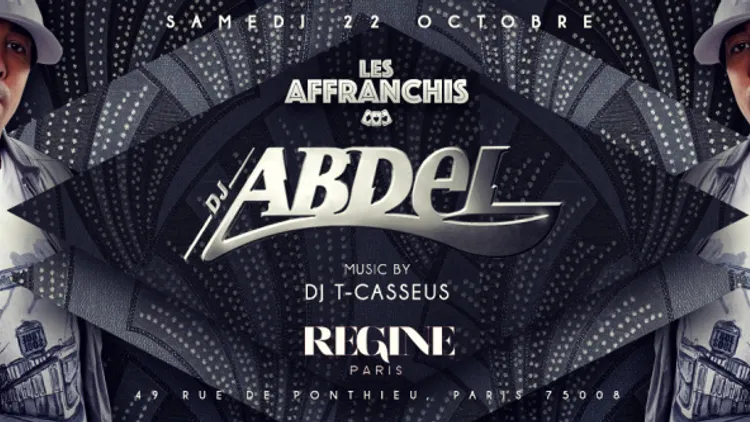 Dj Abdel live set chez Regine - Les Affranchis