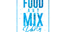 Food and Mix Party