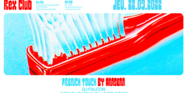 French Touch By Amsem: DJ Falcon, Aymar, S.Telecom, Carnaval
