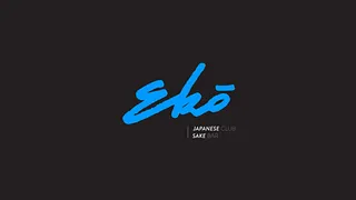 EKŌ - SAKE NIGHT