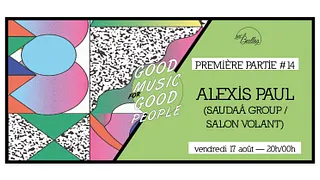 Première Partie #14 : Alexis Paul