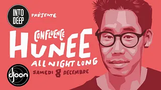 INTO THE DEEP Présente Confluence with Hunee 'All Night Long'