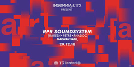 T7 x INSoMNia • RPR Soundsystem [Raresh • Petre • Rhadoo]