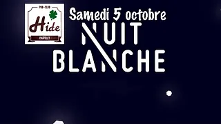 On fait Nuit Blanche au Hide Chatelet
