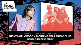 Double release party - Ricky Hollywood + Morning Star Music Club