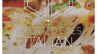 IMPORTED GOES ITALIAN