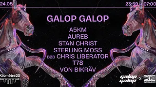GALOP GALOP X INFRASON X KM25 : T78, STAN CHRIST & MORE