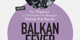 Festival d'île de France : Ivo Papasov et Mahala Raï Banda