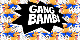Gang Bambi : Spring break my ass !