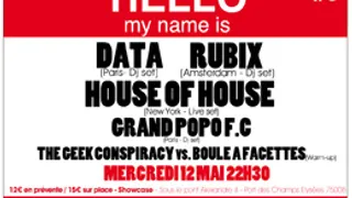 HELLO! MY NAME IS... #3 - DATA, RUBIX, HOUSE OF HO