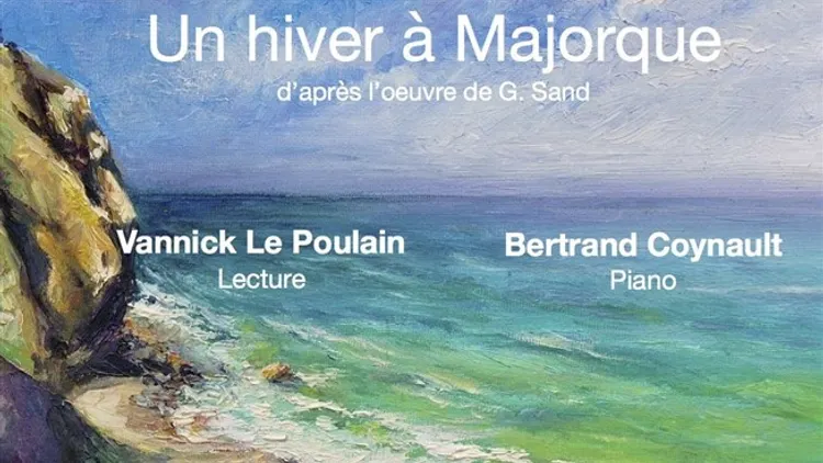 CHOPIN - SAND, un hiver à Majorque