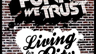 InFunkWeTrust | Living For The City