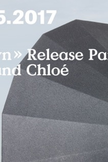Lumière Noire Chloé's EP "The Dawn" Release Party w/ Robag Wruhme, Chloé