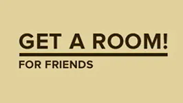 Get a Room For Friends