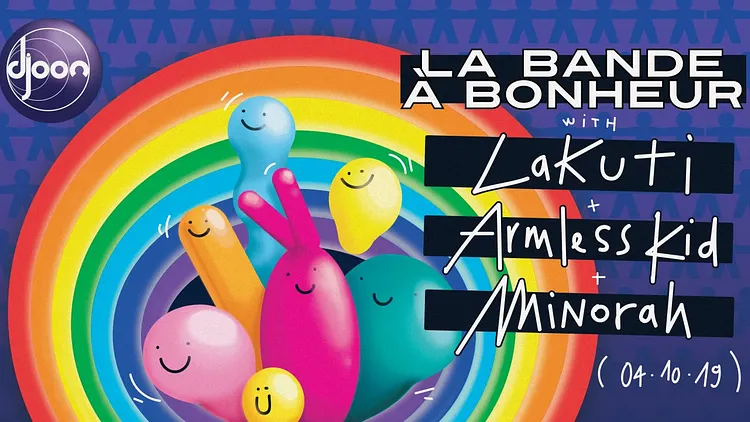 La Bande À Bonheur: Lakuti, Armless Kid, Minorah