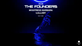 THE FOUNDERS : MISSTRESS BARBARA & LULLABY