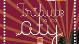 Tribute To The City