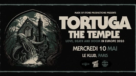 Tortuga (PL) + The Temple (GR) @ Le Klub - Paris