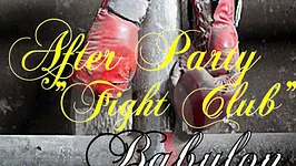 AFTER PARTY "FIGHT CLUB"
