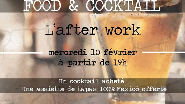 Mexican Food & Cocktail - After Work -