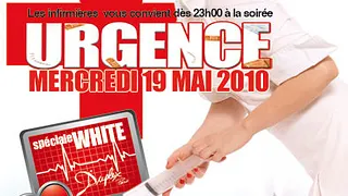 Urgence spéciale Soirée Blanche