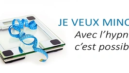 Mincissez et Supprimez vos troubles alimentaires avec l'hypnose