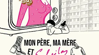 Mon père, ma mère et Sheila