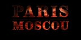 Paris Moscou