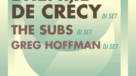 Etienne De Crécy + The Subs