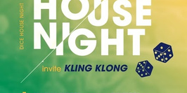 Dice House Nights invite Kling Klong Rec