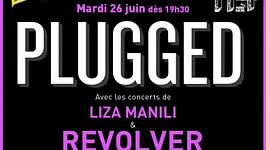 Concerts PLUGGED : REVOLVER (en live acoustique) & LIZA MANILI @ 114