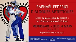 Dialogues artistique : exposition de Raphaël Federici chez Macha Galerie