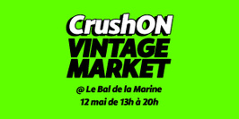 CrushON Vintage Market x Le Bal de la Marine // Sun is up